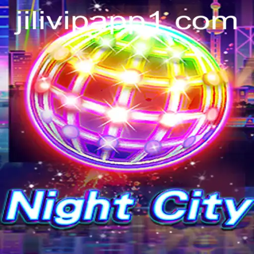 NightCity: A Journey Through the Neon-lit World with Jilivip App